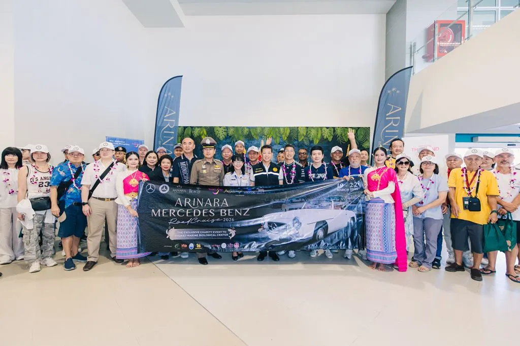 Arinara Mercedes-Benz Road Cruise 2026 มากกว่าการเดินทาง…คือความทรงจำสุดประทับใจ กับทริปเอ็กซ์คลูซีฟ พาสัมผัสวัฒนธรรม ธรรมชาติ และเสน่ห์ 3 จังหวัดอันดามันอย่างลึกซึ้ง